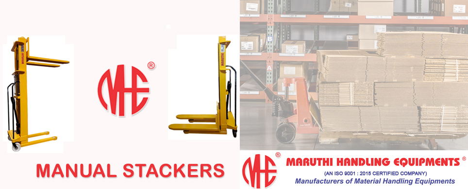 Maruthi Handling, Manual Stacker